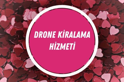 Drone Kiralama Hizmeti ve Kiralık Drone Fiyatları | 2024 - drone kiralama