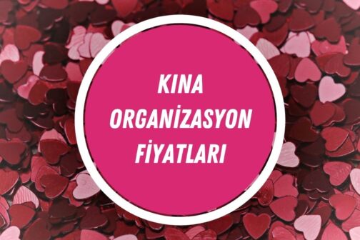 Güncel Kına Organizasyon Fiyatları | Ne Kadar Oldu? | 2024 - kina organizasyon fiyat